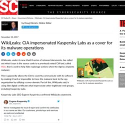 WikiLeaks: CIA impersonated Kaspersky Labs as a cover for its malware operations