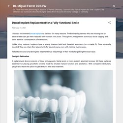 Dental Implant Replacement for a Fully-functional Smile