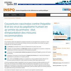 Couvertures vaccinales contre l’hépatite B et les virus du papillome humain en 4e année du primaire : état d’implantation des mesures recommandées / INSPQ, juin 2020