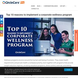 Top 10 Reasons to Implement a Corporate Wellness Program