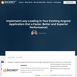 Implement Lazy Loading in Your Existing Angular Application.