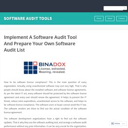 Implement A Software Audit Tool And Prepare Your Own Software Audit List