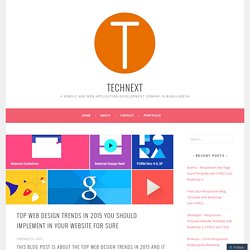 Top Web Design Trends in 2015 You Should Implement In Your Website for sure