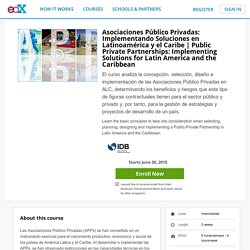 Public Private Partnerships: Implementing Solutions for Latin America and the Caribbean