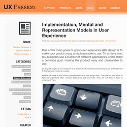 Implementation, Mental and Representation Models in User Experience