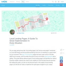 Local Landing Pages: A Guide To Great Implementation In Every Situation