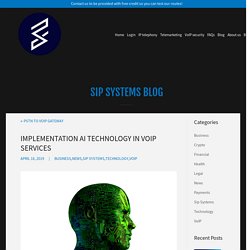Implementation AI Technology in VoIP Services - Sip Systems