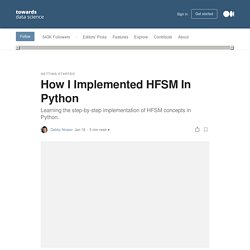 How I Implemented HFSM In Python. Learning step-by-step implementation of…