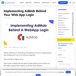 Implementing AdMob Behind Your Web App Login