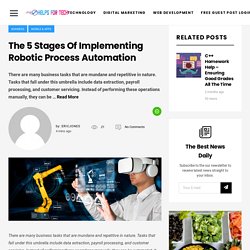 The 5 Stages Of Implementing Robotic Process Automation – Helps For Tech