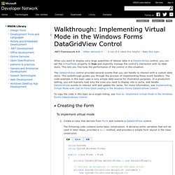 Walkthrough: Implementing Virtual Mode in the Windows Forms DataGridView Control