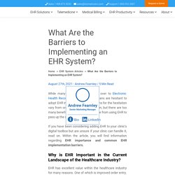 What Are the Barriers to Implementing an EHR System?