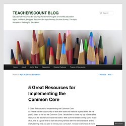5 Great Resources for Implementing the Common Core