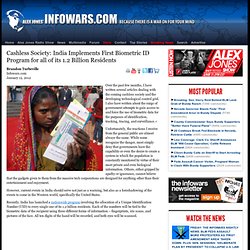 » Cashless Society: India Implements First Biometric ID Program for all of its 1.2 Billion Residents Alex Jones