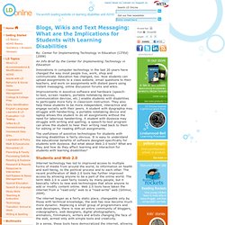 Blogs, Wikis and Text Messaging: What are the Implications for Students with Learning Disabilities
