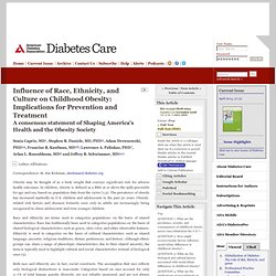 Influence of Race, Ethnicity, and Culture on Childhood Obesity: Implications for Prevention and Treatment