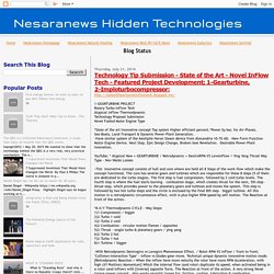 Nesaranews Hidden Technologies : Technology Tip Submission - State of the Art - Novel InFlow Tech - Featured Project Development; 1-Gearturbine, 2-Imploturbocompressor: