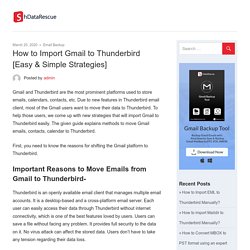 How to Import Gmail to Thunderbird [Easy & Simple Strategies]