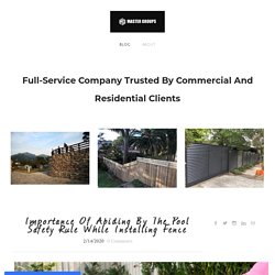Importance Of Abiding By The Pool Safety Rule While Installing Fence