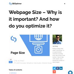 The Importance Of Page Size And How It Affects Your Seo