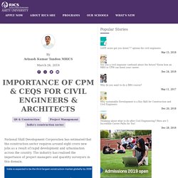 Importance of CPM & CEQS for Civil Engineers & Architects