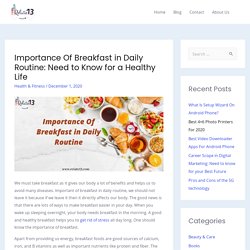 Importance Of Breakfast in Daily Routine: Need to Know for a Healthy Life