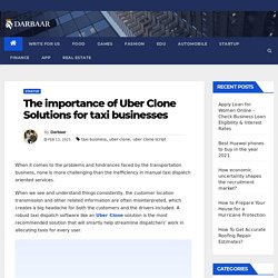 The importance of Uber Clone Solutions for taxi businesses