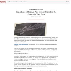 Importance Of Signage And Custom Signs For The ... - California Sign Solutions - Quora