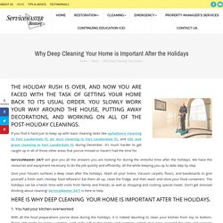 Why Deep Cleaning Your Home is Important After the Holidays