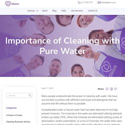 Importance of Cleaning With Pure Water