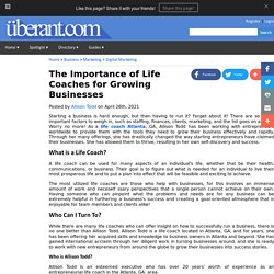The Importance of Life Coaches for Growing Businesses