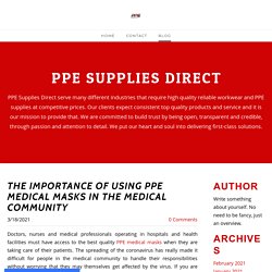 The importance of using PPE medical masks in the medical community