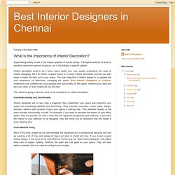 Best Interior Designers in Chennai: What is the Importance of Interior Decoration?