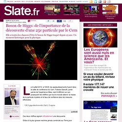 Boson de Higgs: de l'importance de la découverte d'une 25e particule par le Cern