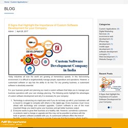 8 Signs that Highlight the Importance of Custom Software Development for your Company - Custom Software