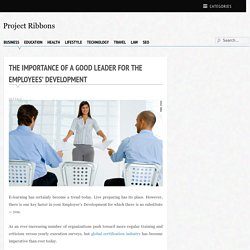THE IMPORTANCE OF A GOOD LEADER FOR THE EMPLOYEE'S DEVELOPMENT