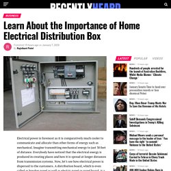 How Necessary Is an Electrical Distribution Board For Home?