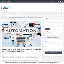 Importance of Enterprise Resource Planning Automation In A Business