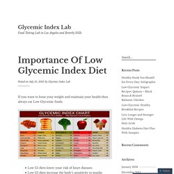 Importance Of Low Glycemic Index Diet – Glycemic Index Lab