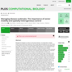 PLOS 21/08/20 Managing disease outbreaks: The importance of vector mobility and spatially heterogeneous control