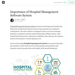 Importance of Hospital Management Software System - Kirti Sharma - Medium
