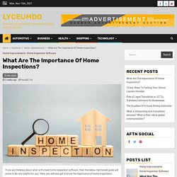 What Are The Importance Of Home Inspections?
