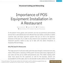 Importance of POS Equipment Installation in A Restaurant