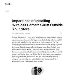 Importance of Installing Wireless Cameras Just Outside Your Store