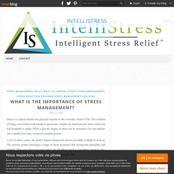 What Is The Importance Of Stress Management?