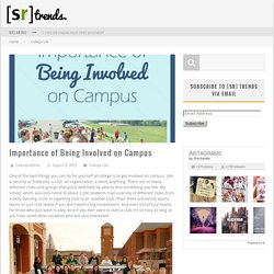 Importance of Being Involved on Campus – SRTrends