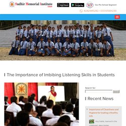The Importance of Imbibing Listening Skills in Students - Best CBSE School in Howrah