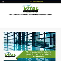 The Importance of a Building Inspection Report in Building Maintenance