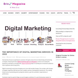 THE IMPORTANCE OF DIGITAL MARKETING SERVICES IN 2022
