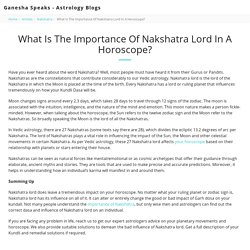 What Is The Importance Of Nakshatra Lord In A Horoscope? - Ganesha Speaks - Astrology Blogs